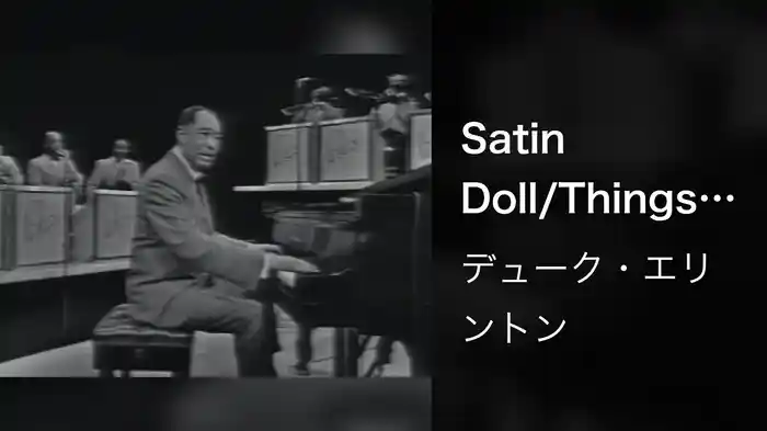 Satin Doll/Things Ain't What They Used To Be (Medley/Live On The Ed Sullivan Show, July 12, 1964)