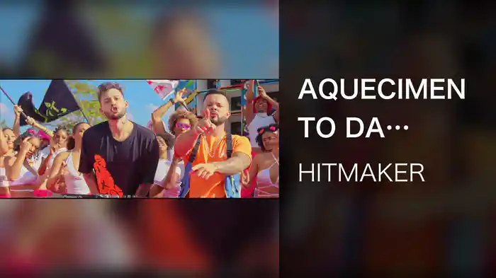 AQUECIMENTO DA HITMAKER