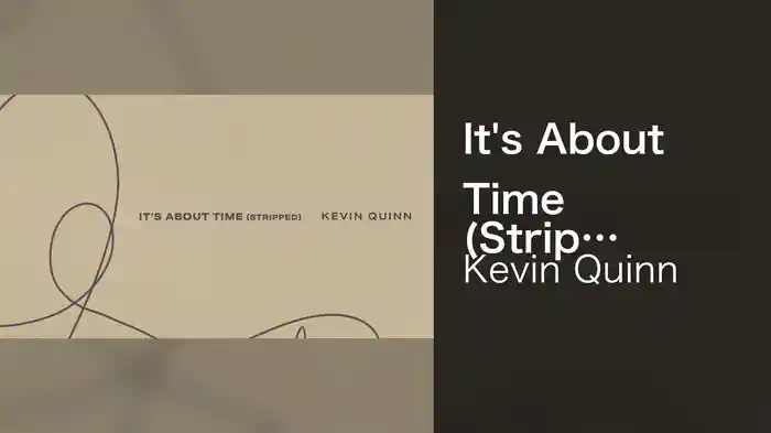 It's About Time (Stripped/Audio)