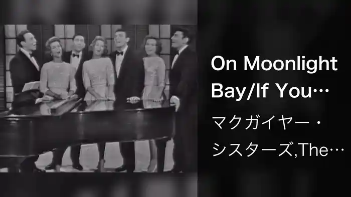 On Moonlight Bay/If You Were The Only Girl In The World/When You Were Sweet Sixteen (Medley/Live On The Ed Sullivan Show, April 24, 1960)