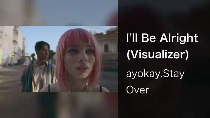 I’ll Be Alright (Visualizer)