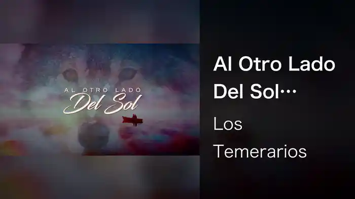 Al Otro Lado Del Sol (LETRA)