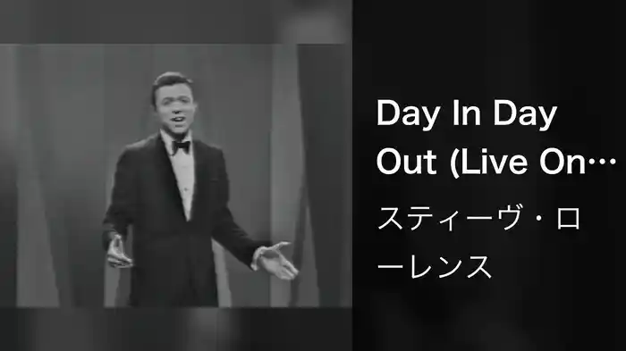 Day In Day Out (Live On The Ed Sullivan Show, July 26, 1964)