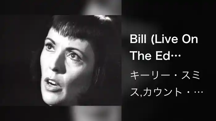 Bill (Live On The Ed Sullivan Show, July 19, 1964)