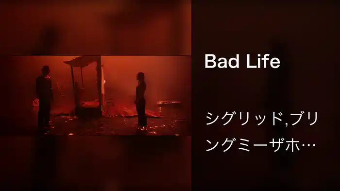 Bad Life