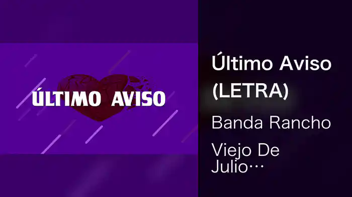 Último Aviso (LETRA)
