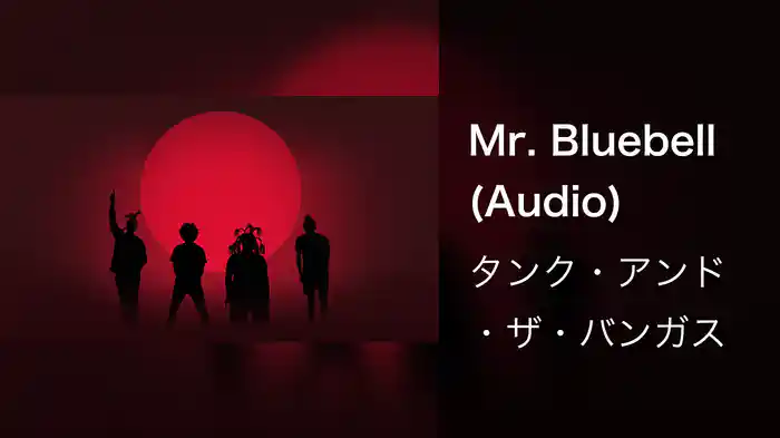 Mr. Bluebell (Audio)