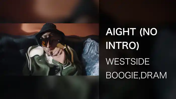 AIGHT (NO INTRO)