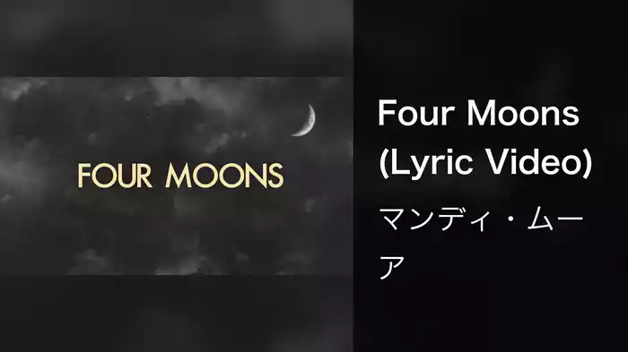 Four Moons (Lyric Video)