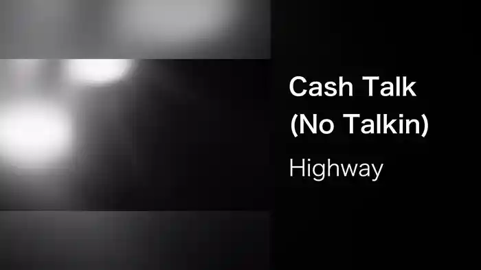 Cash Talk (No Talkin)