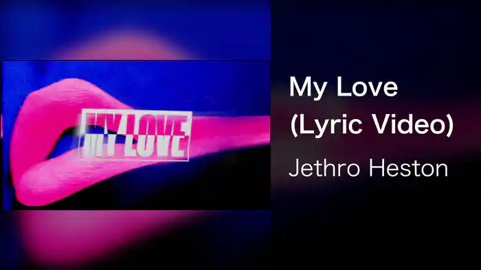 My Love (Lyric Video)