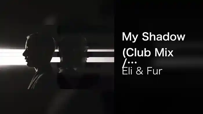 My Shadow (Club Mix / Visualiser)