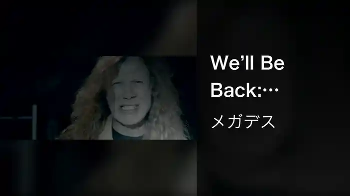 We’ll Be Back: Chapter I