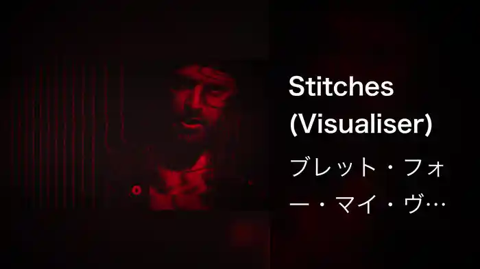 Stitches (Visualiser)