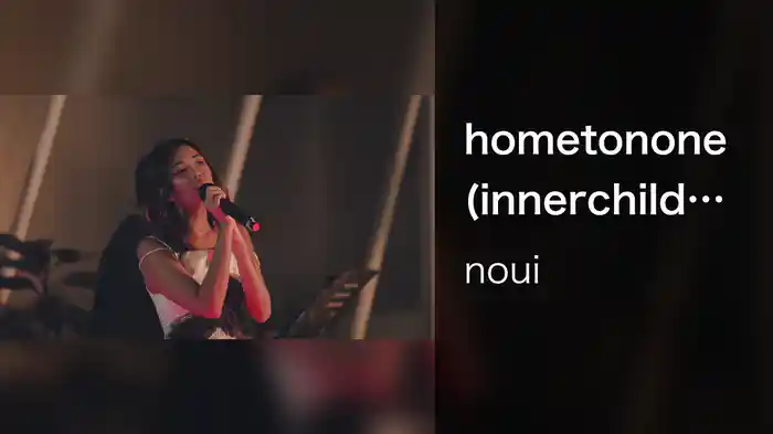 hometonone (innerchild Showcase) (Live)