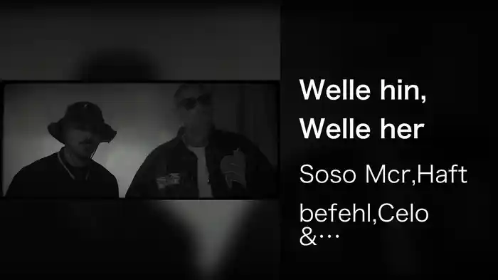 Welle hin, Welle her