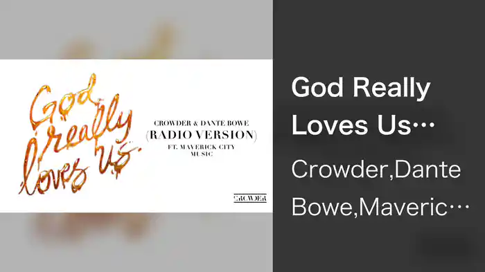 God Really Loves Us (Radio Version / Audio)