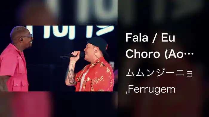 Fala / Eu Choro (Ao Vivo No Rio De Janeiro / 2022)