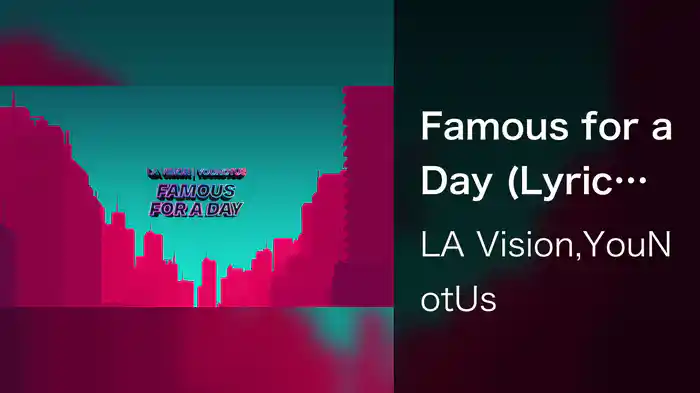 Famous for a Day (Lyric Video)