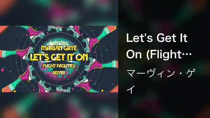 Let's Get It On (Flight Facilities Remix / Audio)