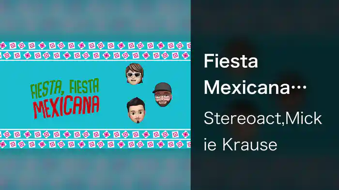Fiesta Mexicana (Lyric Video)