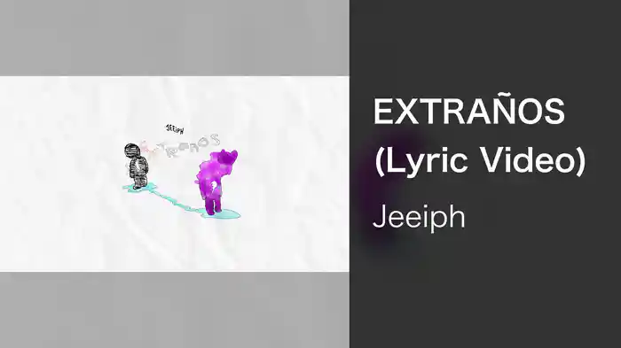 EXTRAÑOS (Lyric Video)