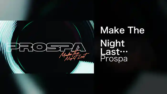 Make The Night Last (Visualiser)