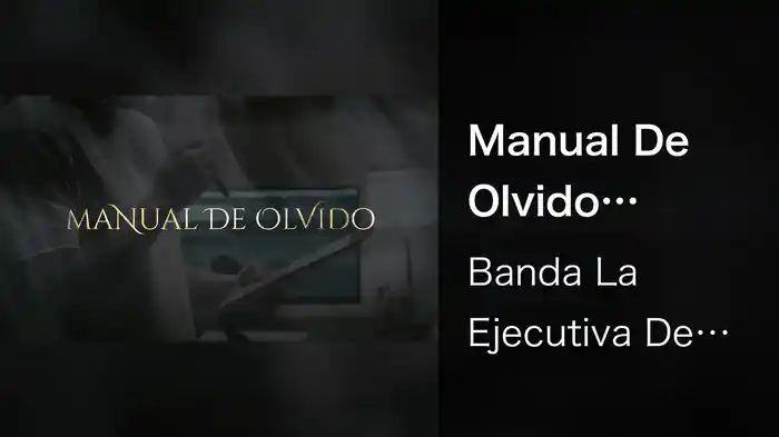 Manual De Olvido (LETRA)