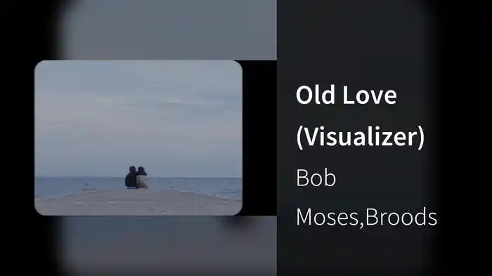 Old Love (Visualizer)