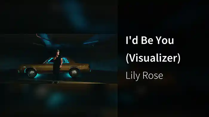 I'd Be You (Visualizer)