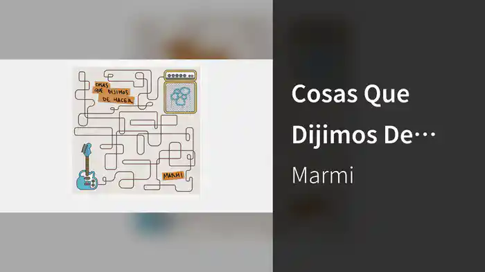 Cosas Que Dijimos De Hacer (Lyric Video)