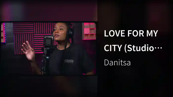 LOVE FOR MY CITY (Studio Session)