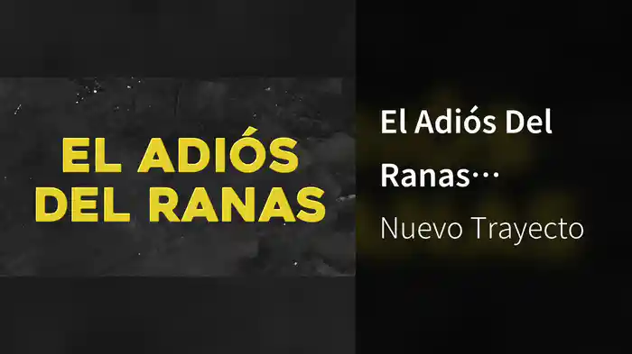 El Adiós Del Ranas (LETRA/En Vivo)