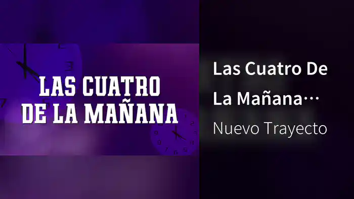 Las Cuatro De La Mañana (LETRA/En Vivo)