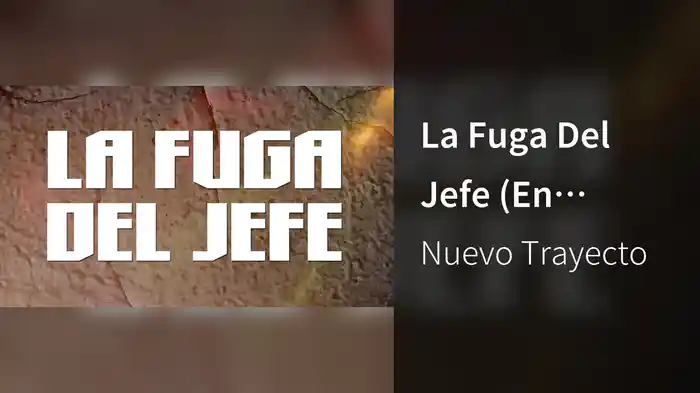 La Fuga Del Jefe (En Vivo/LETRA)