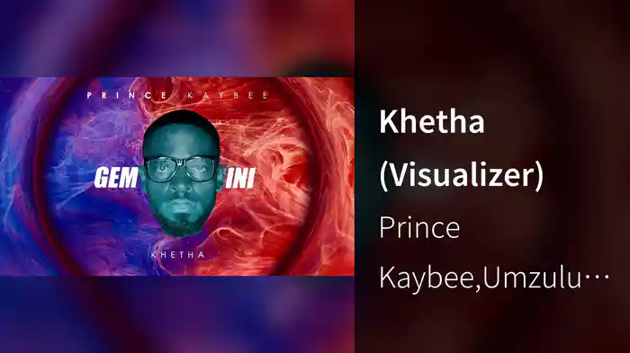 Khetha (Visualizer)