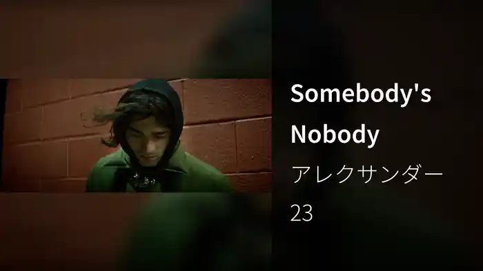 Somebody's Nobody