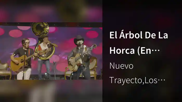 El Árbol De La Horca (En Vivo)
