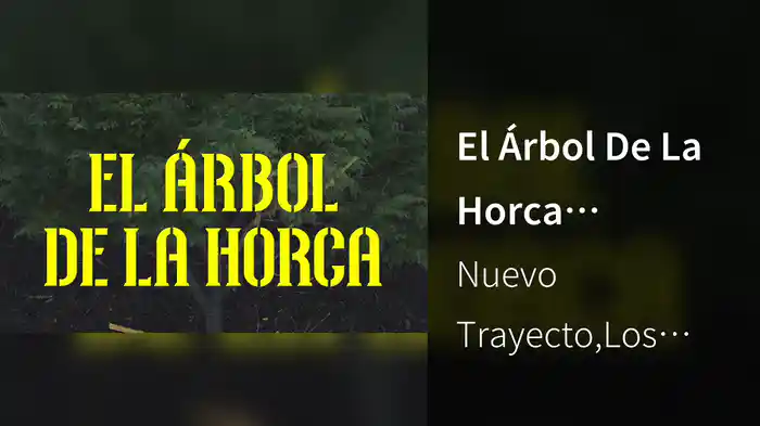 El Árbol De La Horca (LETRA/En Vivo)