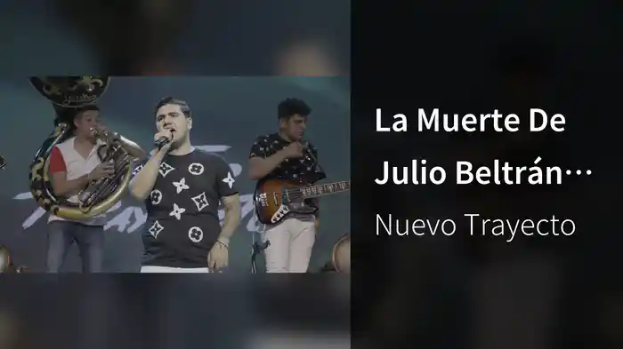 La Muerte De Julio Beltrán (En Vivo)