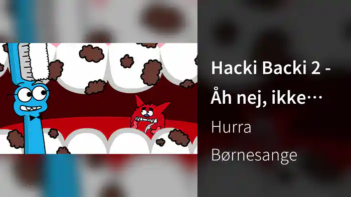 Hacki Backi 2 - Åh nej, ikke Børsten!