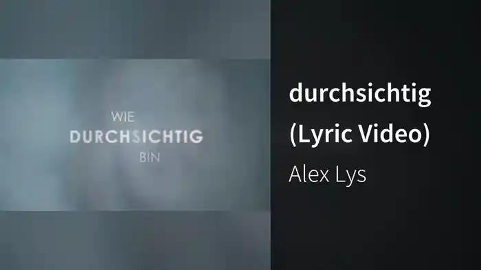 durchsichtig (Lyric Video)