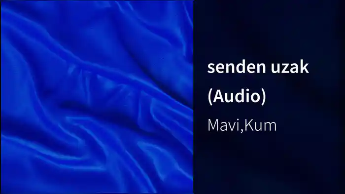 senden uzak (Audio)