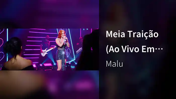 Meia Traição (Ao Vivo Em Fortaleza / 2022)