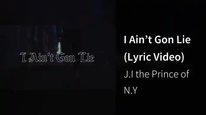 I Ain’t Gon Lie (Lyric Video)