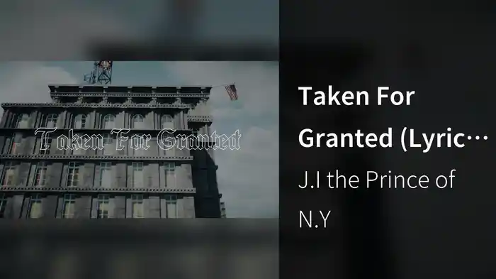 Taken For Granted (Lyric Video)