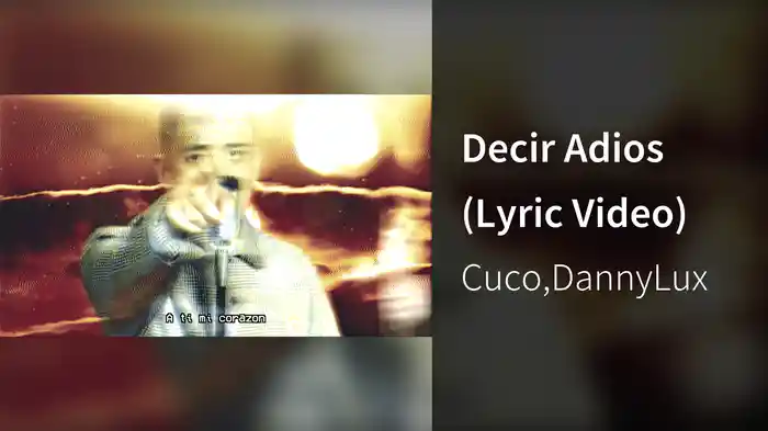Decir Adios (Lyric Video)
