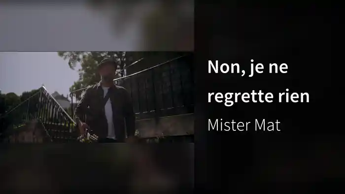 Non, je ne regrette rien