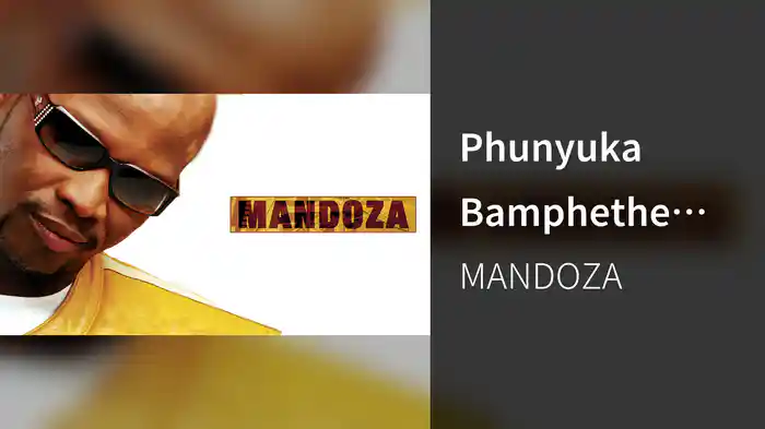 Phunyuka Bamphethe (Visualizer)