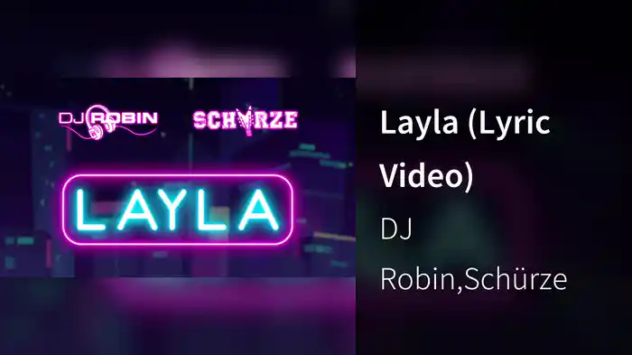 Layla (Lyric Video)